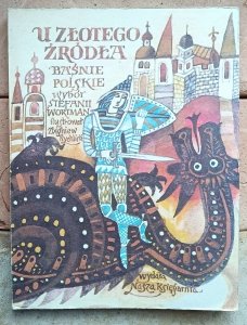 Stefania Wortman - U złotego źródła. Baśnie polskie | Zbigniew Rychlicki