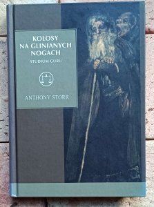 Anthony Storr - Kolosy na glinianych nogach | Studium guru | Gurdżijew Jung Freud