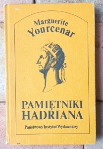 Marguerite Yourcenar • Pamiętniki Hadriana