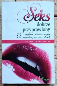 Gabrielle Morrissey - Seks dobrze przyprawiony