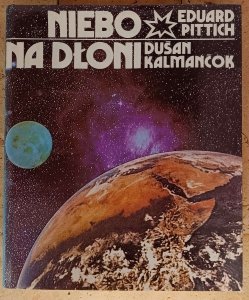 Eduard Pittich, Dusan Kalmancok • Niebo na dłoni [astronomia] 