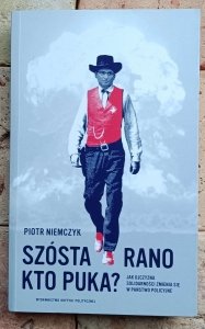 Piotr Niemczyk - Szósta rano. Kto puka?