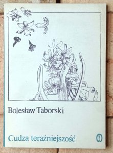 Bolesław Taborski • Cudza teraźniejszość | dedykacja autora