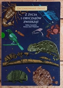 Halina Łuczyńska • Z życia i obyczajów zwierząt
