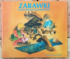 Freya Jaffke • Zabawki z naturalnych materiałów