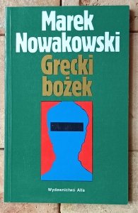 Marek Nowakowski • Grecki bożek