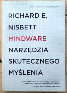 Richard E. Nisbett • Mindware. Narzędzia skutecznego myślenia