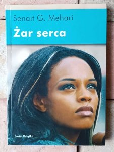 Senait G. Mehari • Żar serca