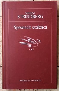 August Strindberg • Spowiedź szaleńca