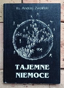 Andrzej Zwoliński - Tajemne niemoce