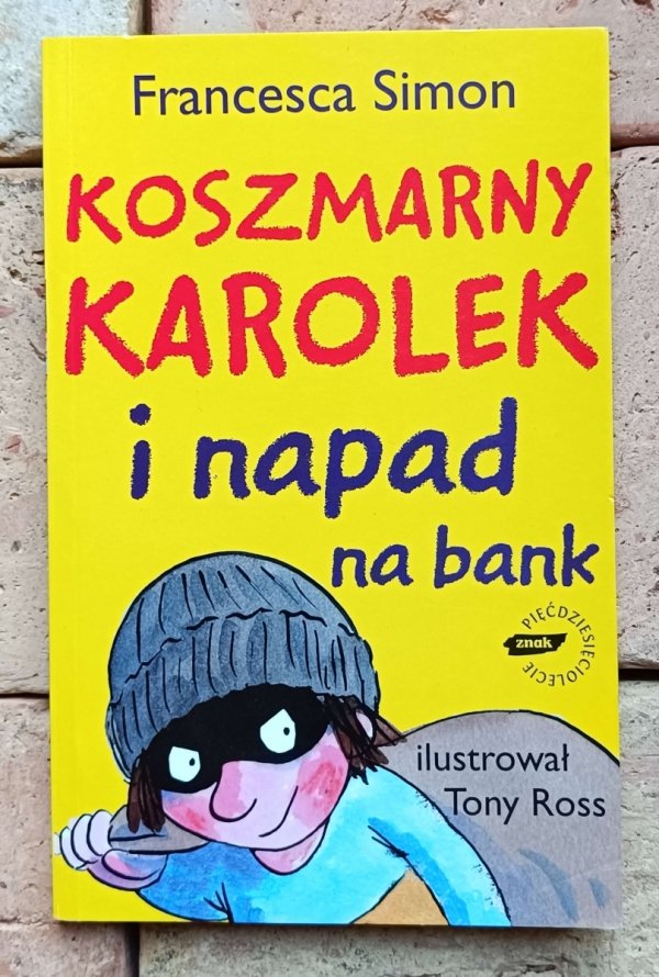 Francesca Simon - Koszmarny Karolek x6 - okładka
