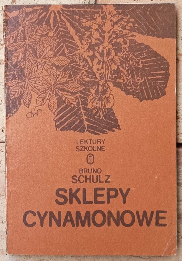 Bruno Schulz • Sklepy cynamonowe