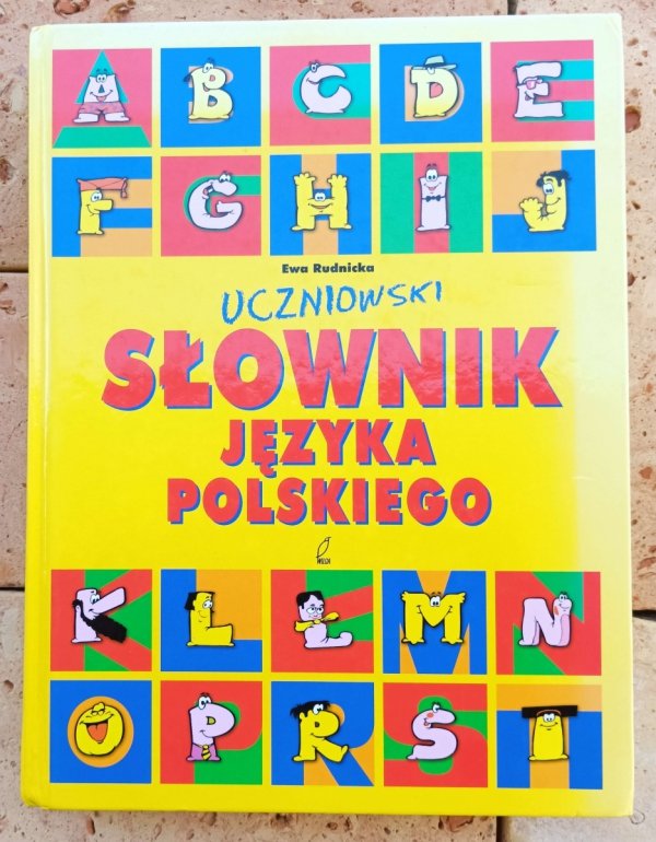 Ewa Rudnicka • Uczniowski słownik języka polskiego - okładka