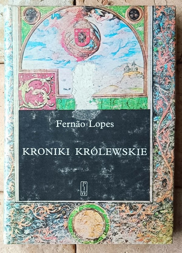 Fernao Lopes Kroniki królewskie - okładka