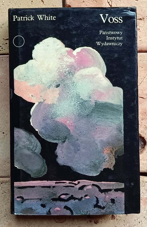 Patrick White - Voss