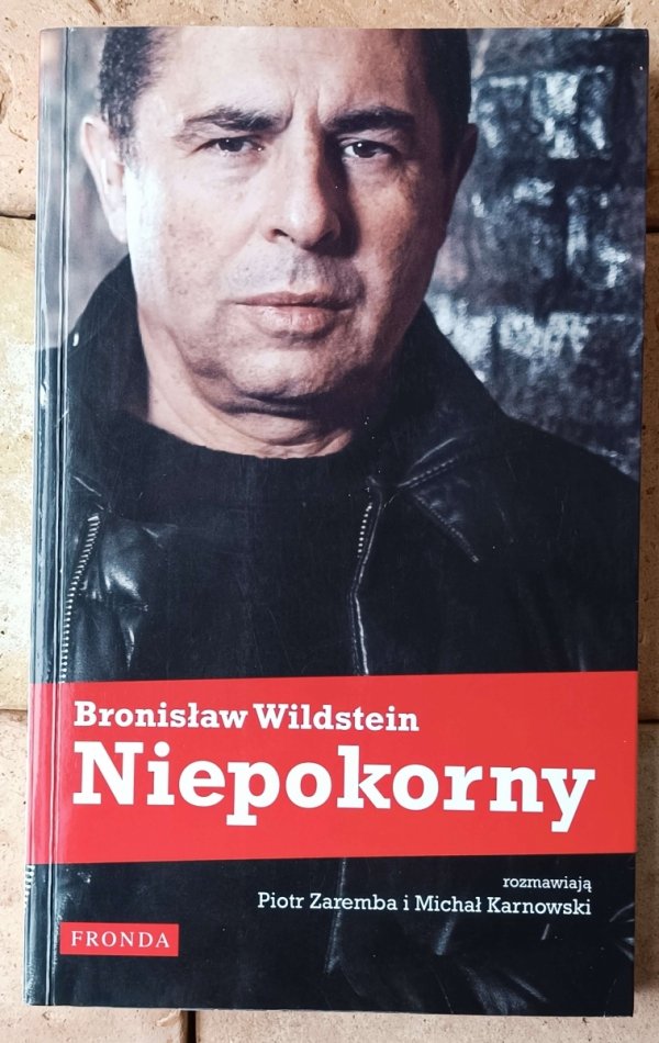 Bronisław Wildstein Niepokorny - okładka