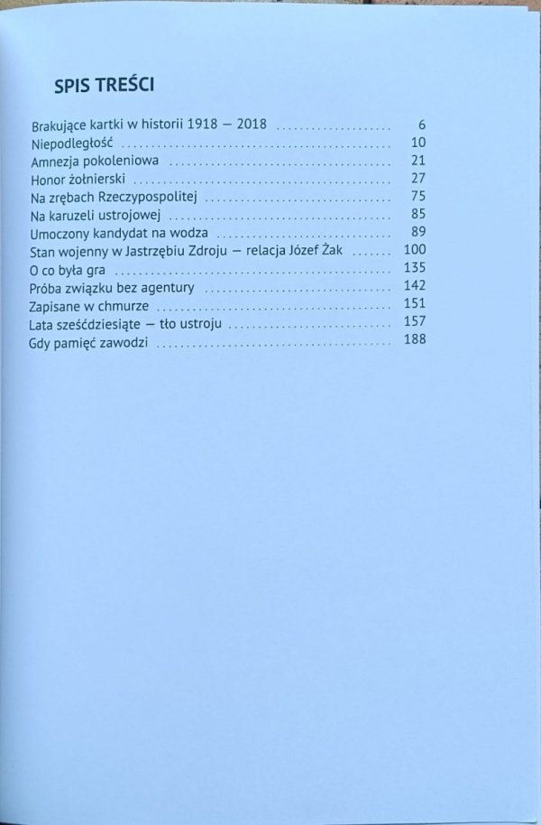 Michał Michalczyk - Jak pióra orła białego. Brakujące kartki historii 1918-2018 - spis treści