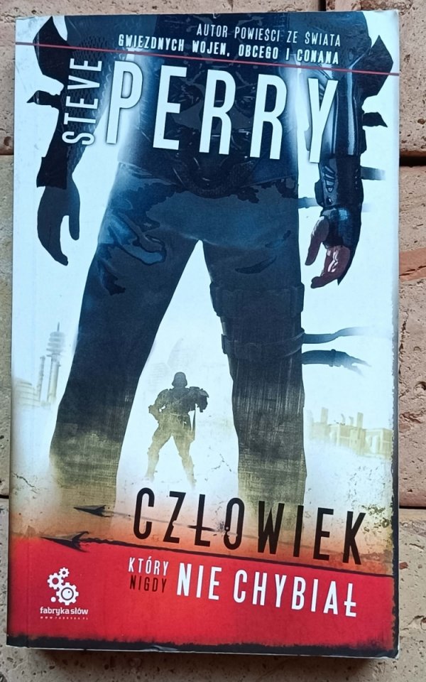 Steve Perry - Człowiek który nigdy nie chybiał - okładka