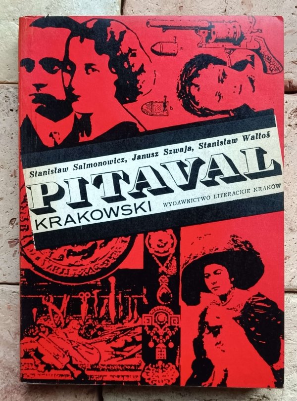 Stanisław Salmonowicz, Janusz Szwaja, Stanisław Waltoś • Pitaval krakowski - okładka