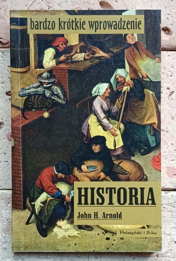 John Arnold - Historia | Bardzo Krótkie Wprowadzenie - okładka