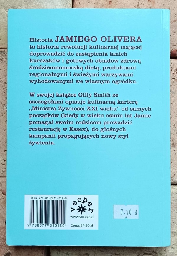Gilly Smith - Jamie Oliver | Człowiek, jedzenie, rewolucja