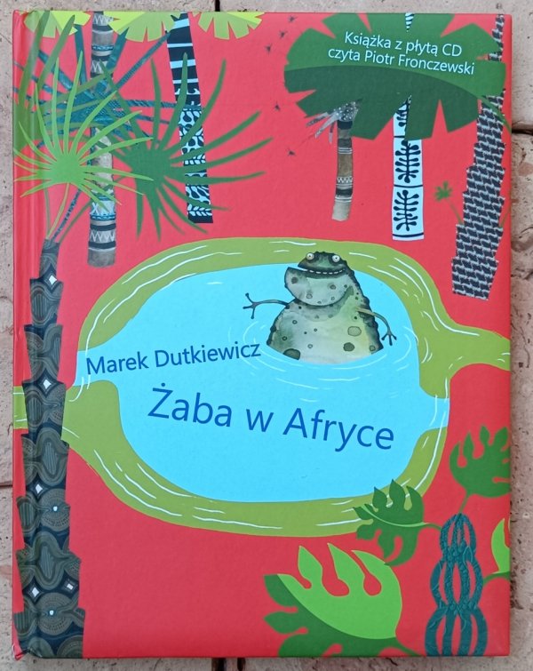 Marek Dutkiewicz • Żaba w Afryce