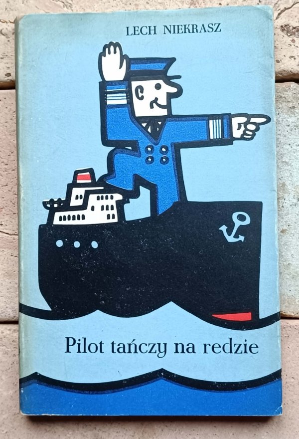 Lech Niekrasz - Pilot tańczy na redzie | marynistyka