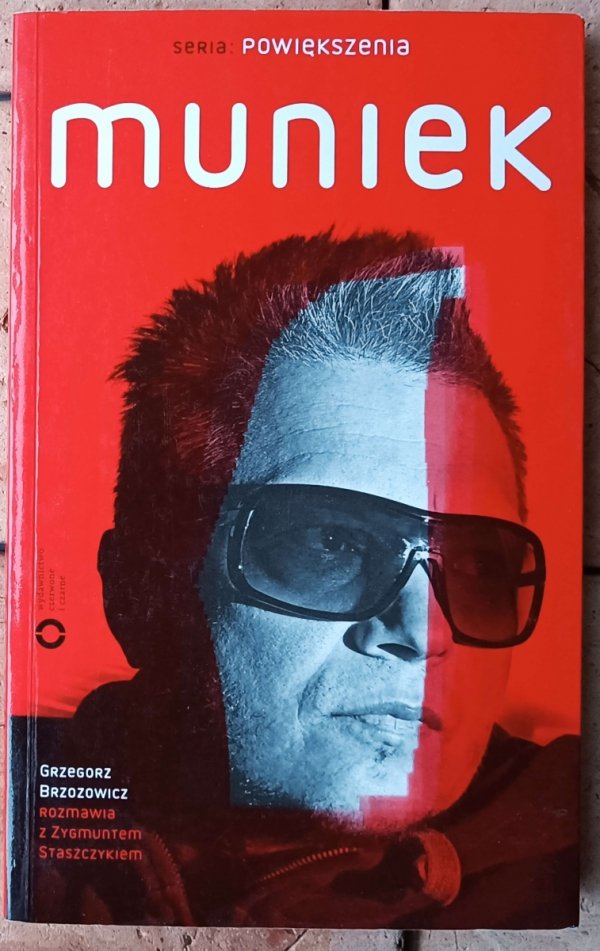 Muniek Grzegorz Brzozowicz rozmawia z Zygmuntem Staszczykiem - okładka