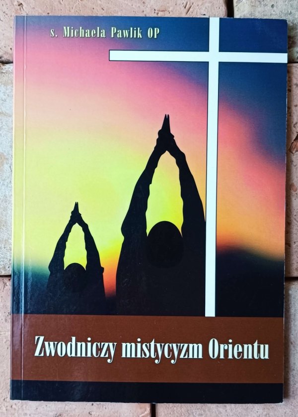 Michaela Pawlik Zwodniczy mistycyzm orientu - okładka