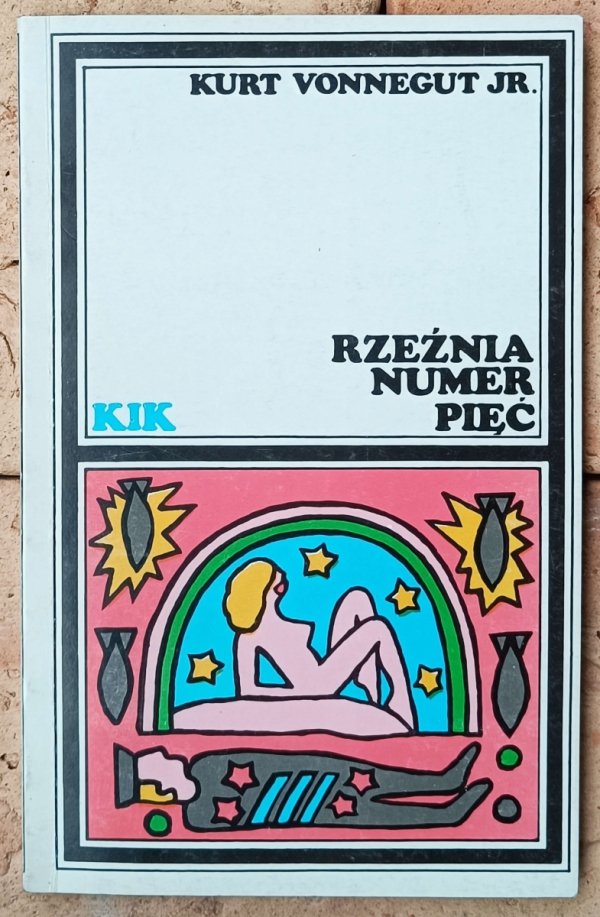 Kurt Vonnegut JR. • Rzeźnia numer pięć