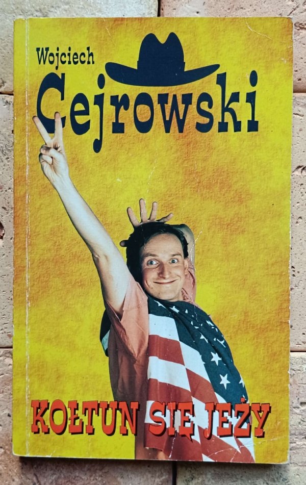 Wojciech Cejrowski Kołtun się jeży - okładka