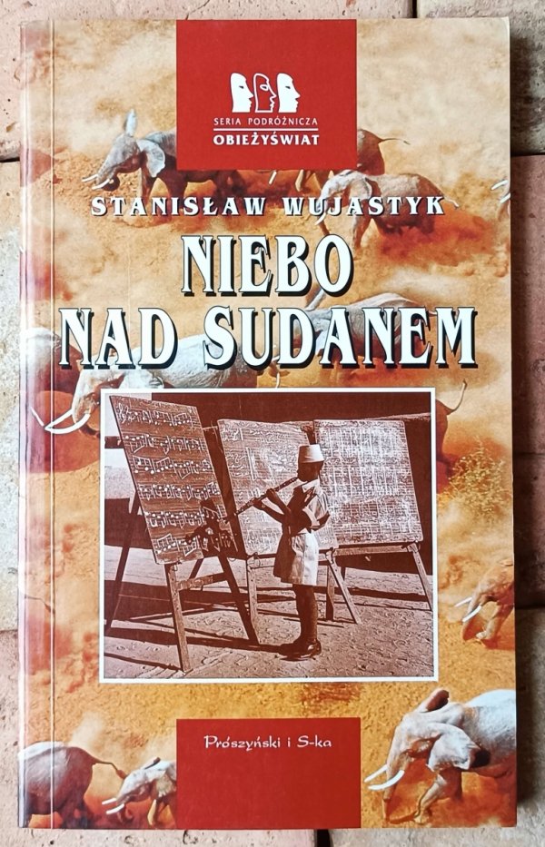 Stanisław Wujastyk • Niebo nad Sudanem - okładka