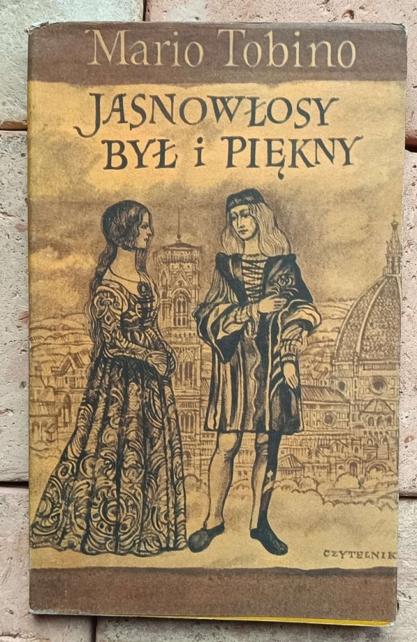 Mario Tobino - Jasnowłosy był i piękny