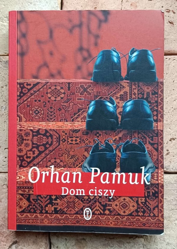 Orhan Pamuk x6 Nazywam się Czerwień - Dom ciszy - Śnieg i inne