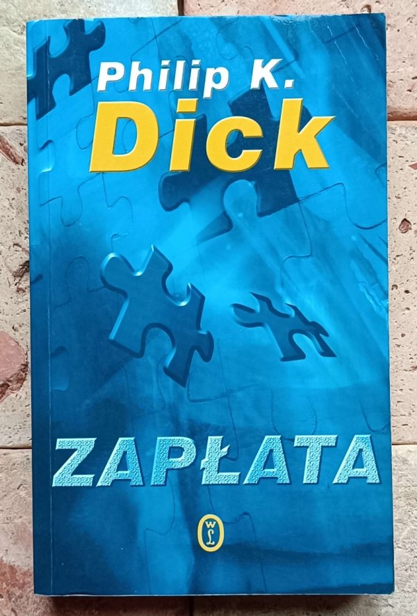 Philip K. Dick - Zapłata - okładka
