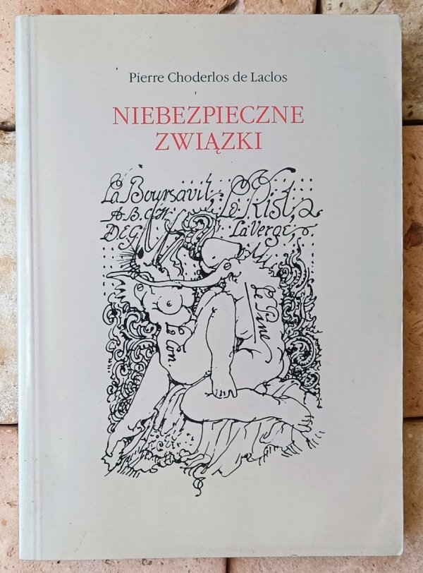 Pierre Choderlos de Laclos  Niebezpieczne związki - okładka