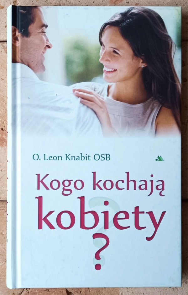 Leon Knabit Kogo kochają kobiety? - okładka