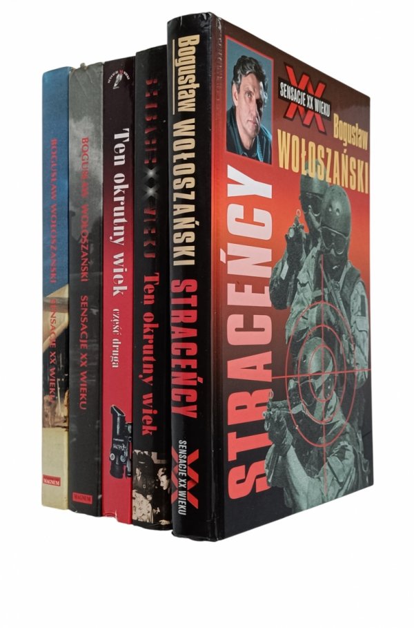 Bogusław Wołoszański x5 • Ten okrutny wiek - Sensacje XX wieku - Straceńcy | komplet - okładka