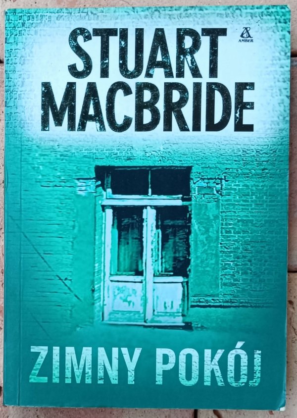 Stuart Macbride • Zimny pokój