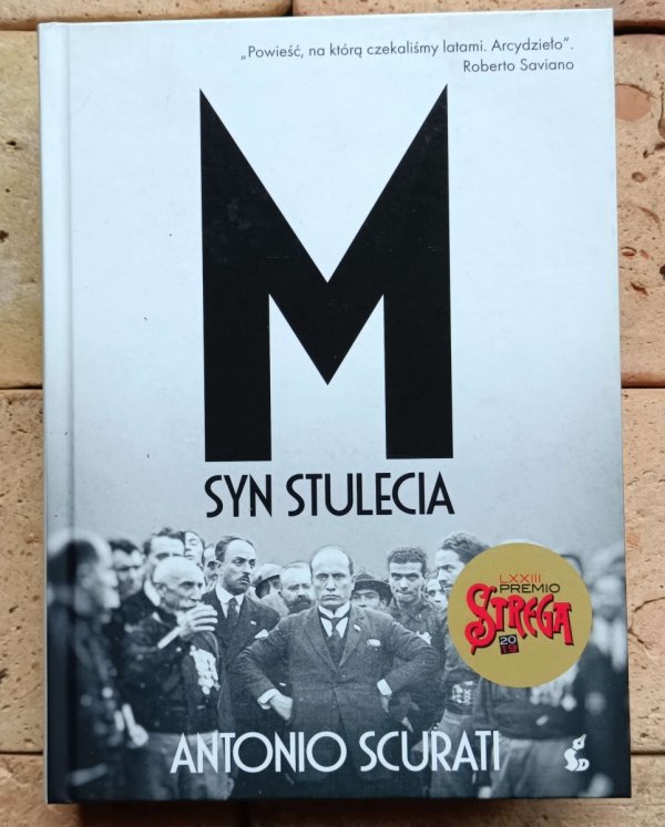 Antonio Scurati M Syn stulecia