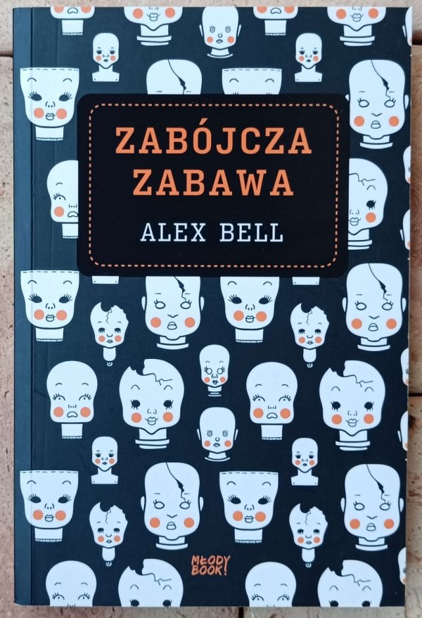 Alex Bell • Zabójcza zabawa