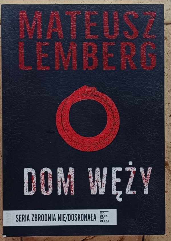Mateusz Lemberg • Dom węży