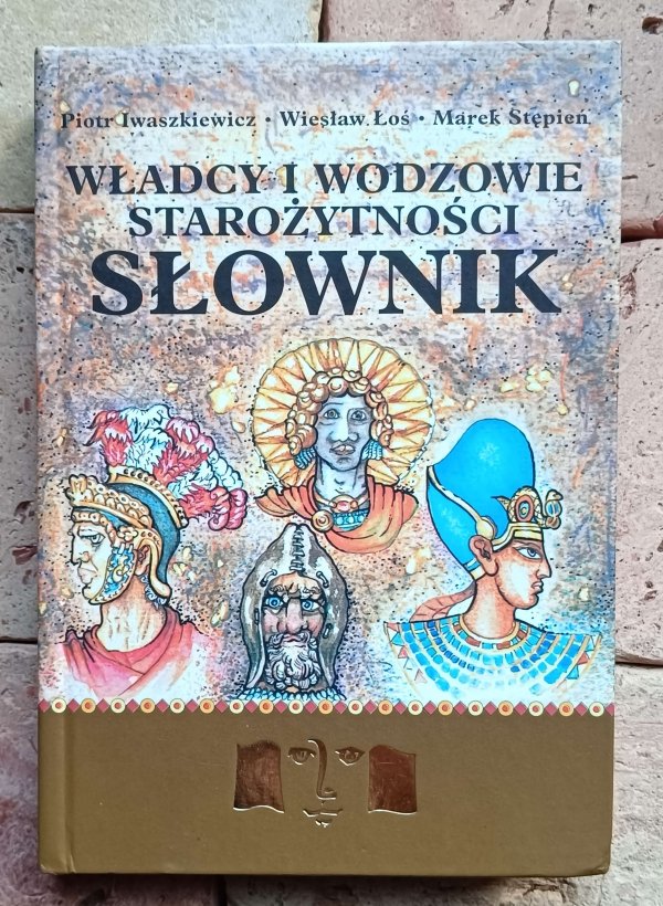 Władcy i wodzowie starożytności | Słownik - okładka