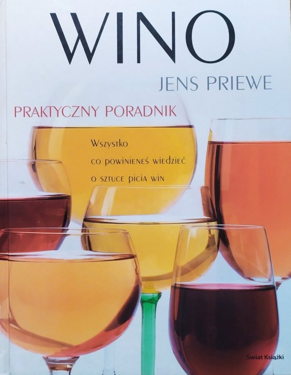 Jens Priewe Wino. Praktyczny poradnik
