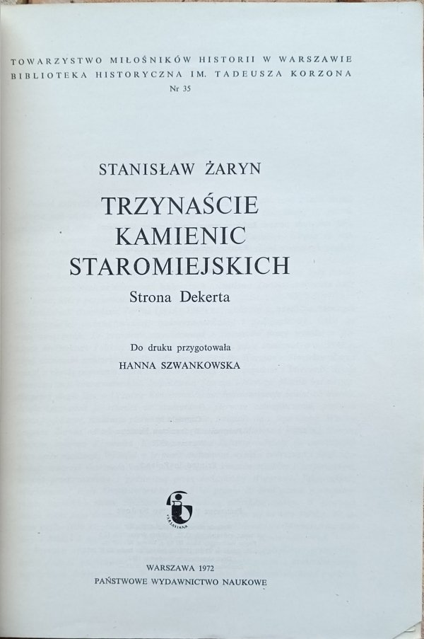 Stanisław Żaryn - Trzynaście kamienic staromiejskich