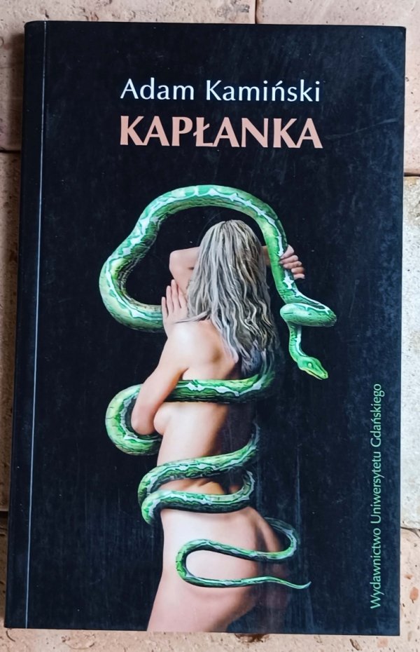 Adam Kamiński • Kapłanka | dedykacja autorska - okładka