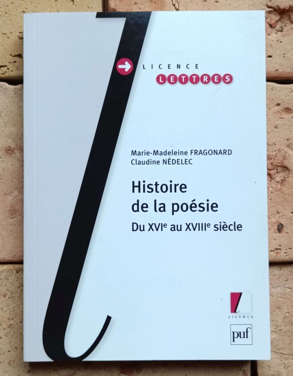 Marie Madeleine Fragonard - Histoire de la poesie: Du XVIe au XVIIIe siecle