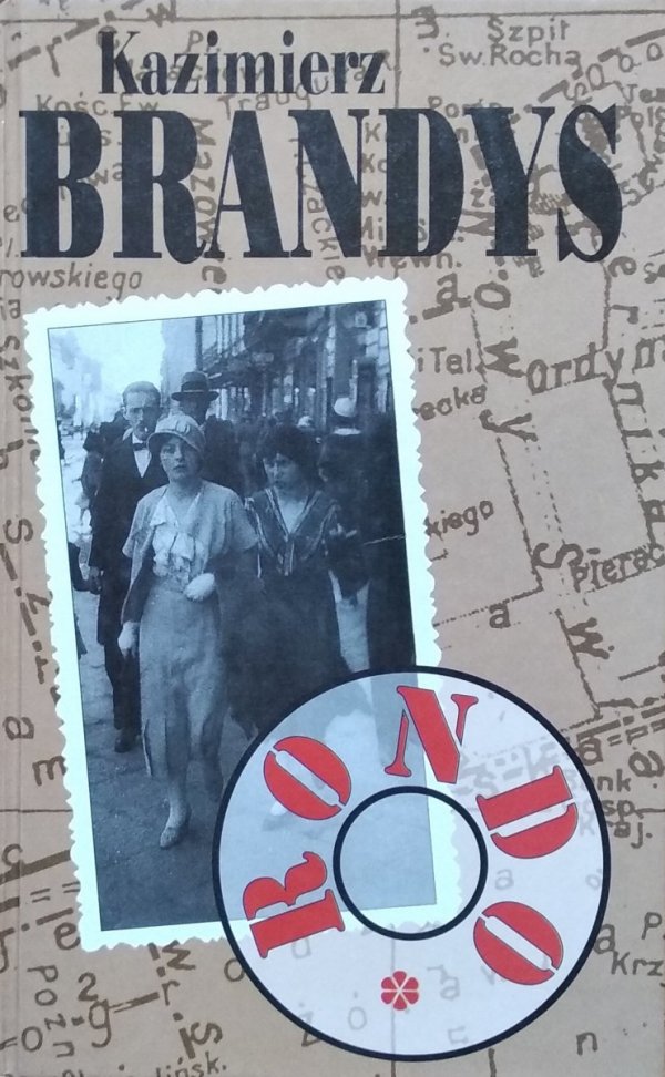Kazimierz Brandys • Rondo