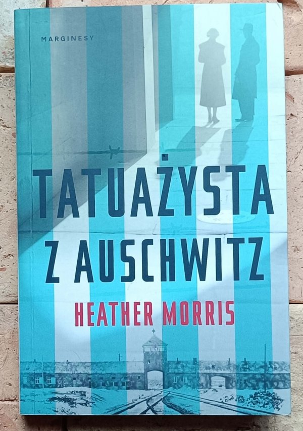 Heather Morris - Tatuażysta z Auschwitz - okładka