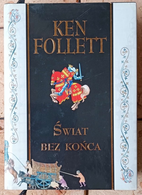 Ken Follett  Świat bez końca - okładka